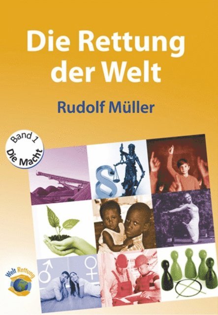 Rudolf Muller - Die Rettung der Welt, E-bok