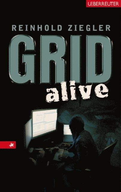 Reinhold Ziegler - GRID alive, E-bok