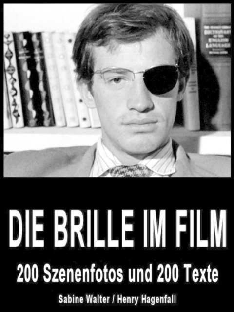 Sabine Walter, Henry Hagenfall - Die Brille im Film, E-bok