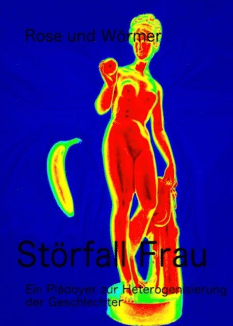 Katja Wormer, Frank Rose - Störfall Frau, E-bok