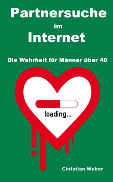 Christian Weber - Partnersuche im Internet, E-bok