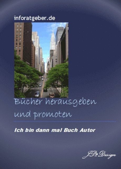 J. Stephan - Bücher herausgeben und promoten, E-bok