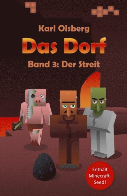 Karl Olsberg - Das Dorf: Der Streit, E-bok