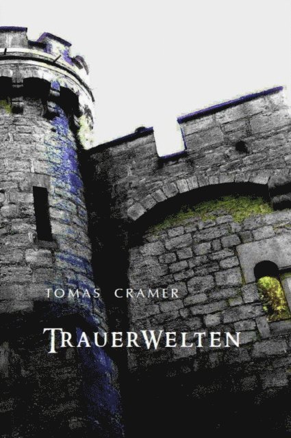 Tomas Cramer - TrauerWelten, E-bok