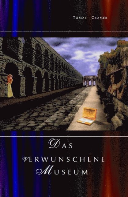 Tomas Cramer - DAS  VERWUNSCHENE  MUSEUM, E-bok