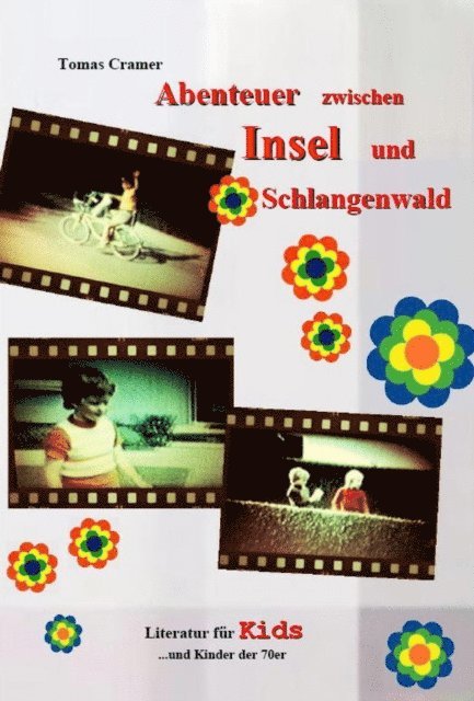 Tomas Cramer - Abenteuer zwischen Insel und Schlangenwald, E-bok