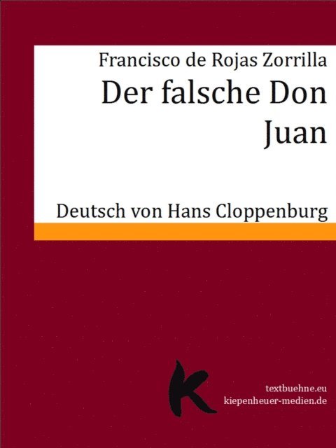 Francisco de Rojas Zorrilla - DER FALSCHE DON JUAN, E-bok