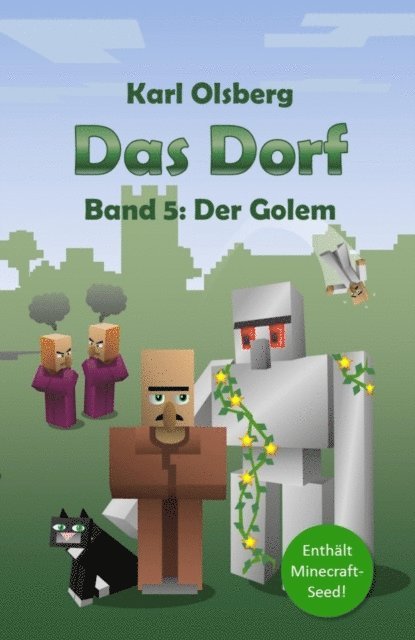 Karl Olsberg - Das Dorf: Der Golem (Band 5), E-bok