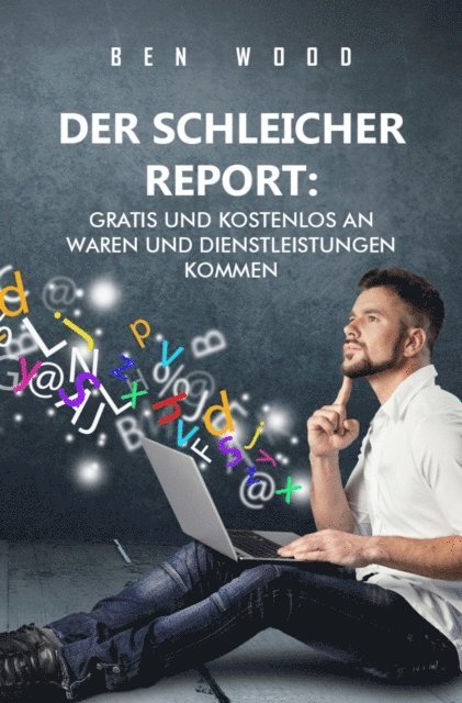 Ben Wood, Jean Blair - Der Schleicher Report:, E-bok