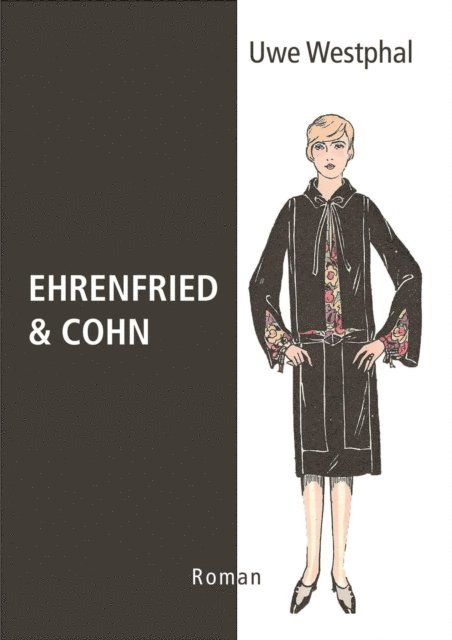Uwe Westphal - Ehrenfried & Cohn, E-bok