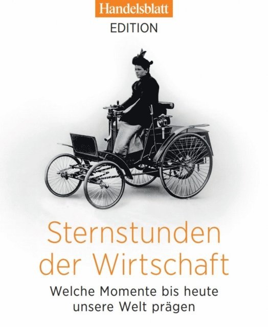 Handelsblatt GmbH - Sternstunden der Wirtschaft, E-bok