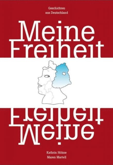 Maren Martell, Kathrin Hohne - Meine Freiheit, E-bok