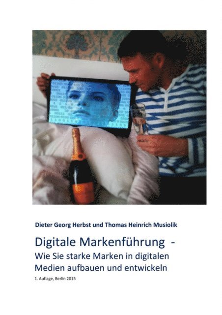 Thomas Heinrich Musiolik, Dieter Georg Herbst - Digitale Markenführung, E-bok