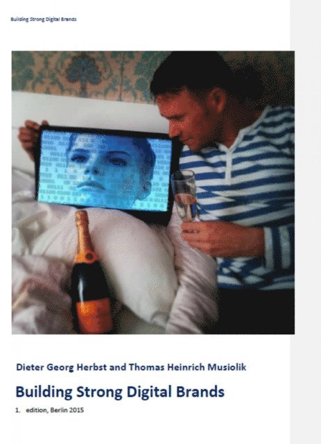 Thomas Heinrich Musiolik, Dieter Georg Herbst - Building Strong Digital Brands, E-bok