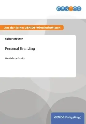 Robert Reuter - Personal Branding, Häftad. Tillgänglighet: Lägg i varukorg