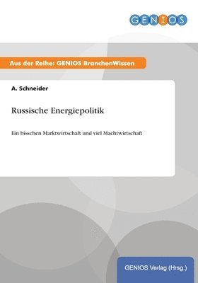 Russische Energiepolitik