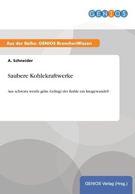 Saubere Kohlekraftwerke