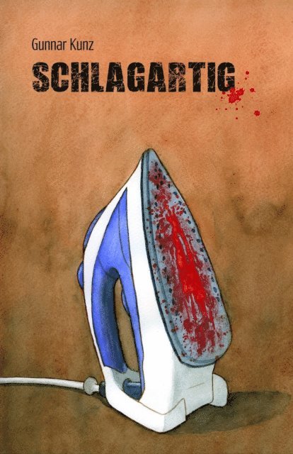 Gunnar Kunz - Schlagartig, E-bok. Tillgänglighet: Lägg i varukorg