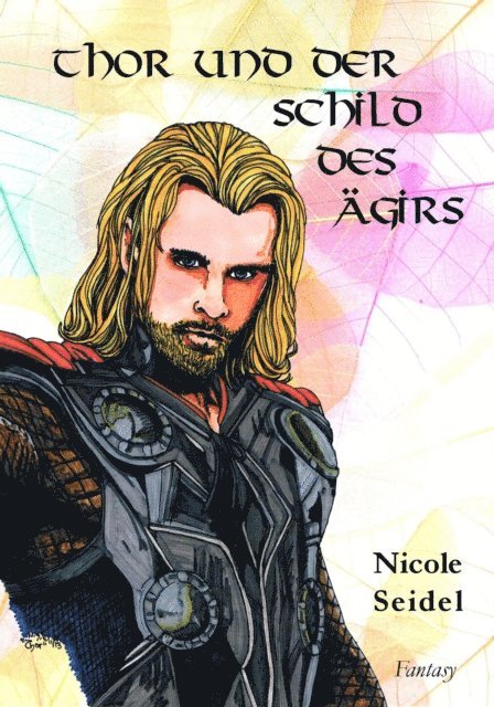 Nicole Seidel - Thor und der Schild des Ägirs, E-bok