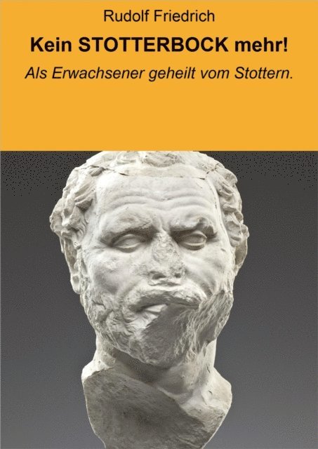 Rudolf Friedrich - Kein STOTTERBOCK mehr!, E-bok