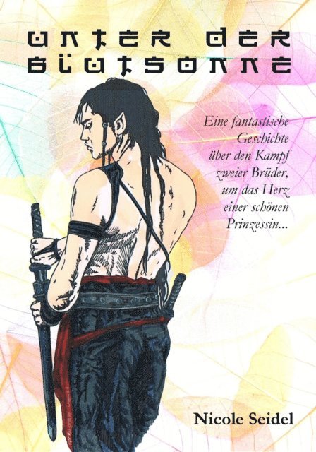 Nicole Seidel - Unter der Blutsonne, E-bok