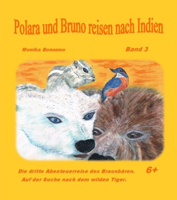 Monika Bonanno - Polara und Bruno reisen nach Indien, E-bok