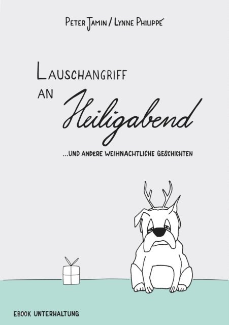 Peter Jamin - Lauschangriff an Heiligabend, E-bok