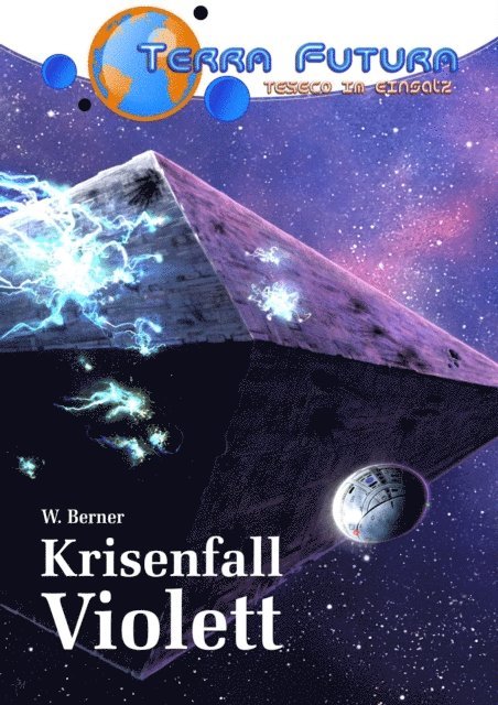 W. Berner - TERRA FUTURA - TESECO im Einsatz, E-bok