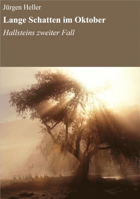 Jurgen Heller - Lange Schatten im Oktober, E-bok