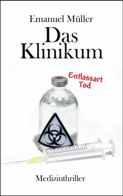 Emanuel Muller - Das Klinikum, E-bok