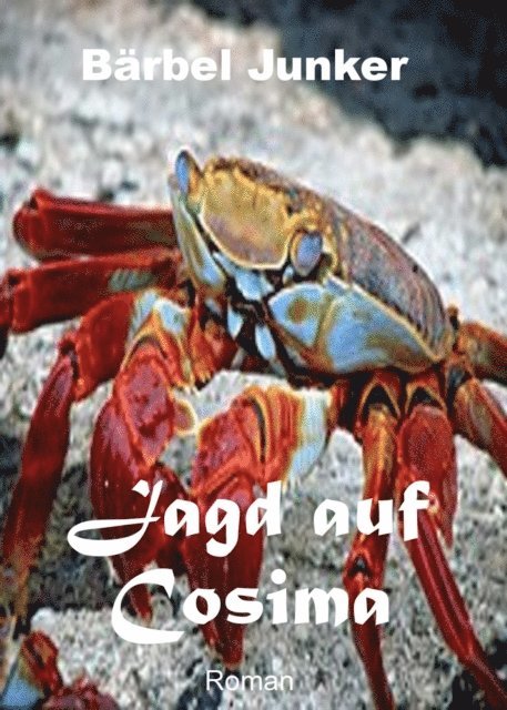 Barbel Junker - Jagd auf Cosima, E-bok. Tillgänglighet: Lägg i varukorg