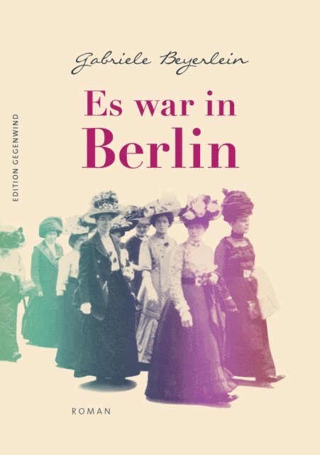 Gabriele Beyerlein - Es war in Berlin, E-bok