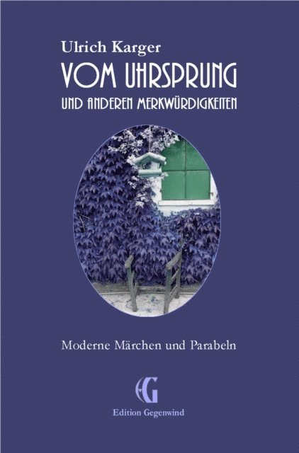 Ulrich Karger - Vom Uhrsprung und anderen Merkwürdigkeiten, E-bok