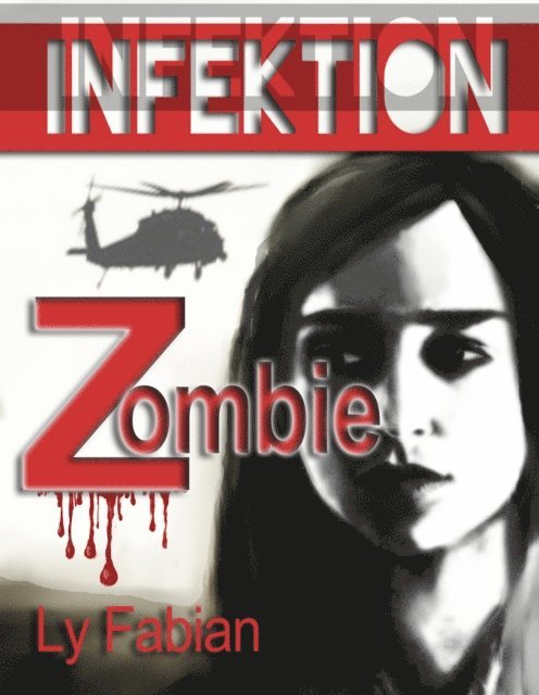 Ly Fabian - Infektion, E-bok