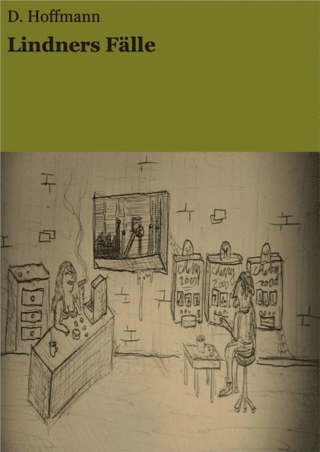 D. Hoffmann - Lindners Fälle, E-bok. Tillgänglighet: Lägg i varukorg