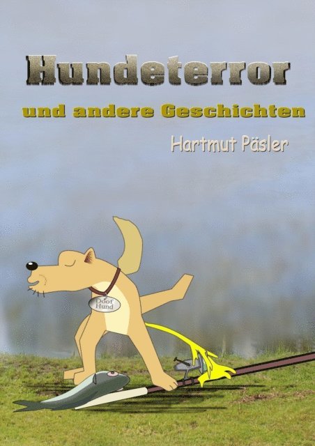 Hartmut Pasler - Hundeterror, E-bok. Tillgänglighet: Lägg i varukorg