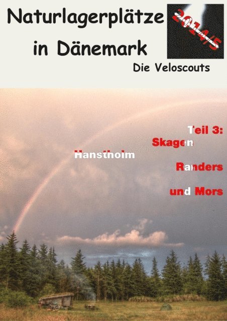 Die Veloscouts - Naturlagerplatze in Danemark, E-bok. Tillgänglighet: Lägg i varukorg