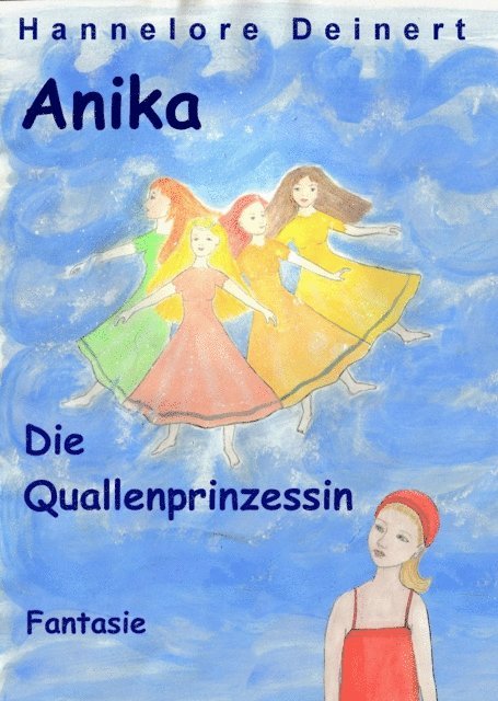 Hannelore Deinert - Anika und die Quallenprinzessin, E-bok