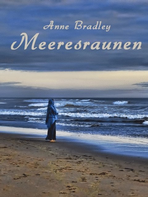 Anne Bradley - Meeresraunen, E-bok