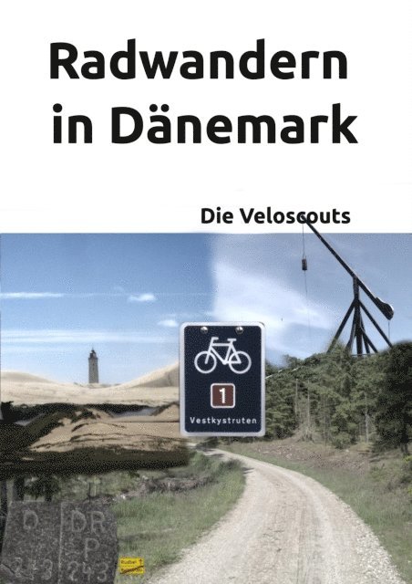 Die Veloscouts - Radwandern in Dänemark – Route 1, E-bok. Tillgänglighet: Lägg i varukorg