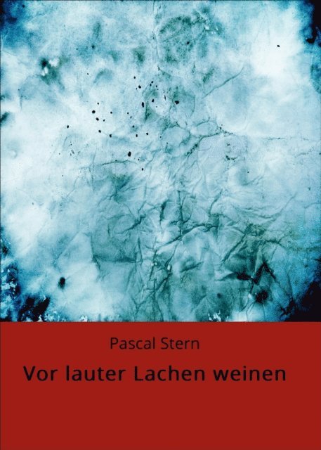 Pascal Stern - Vor lauter Lachen weinen, E-bok