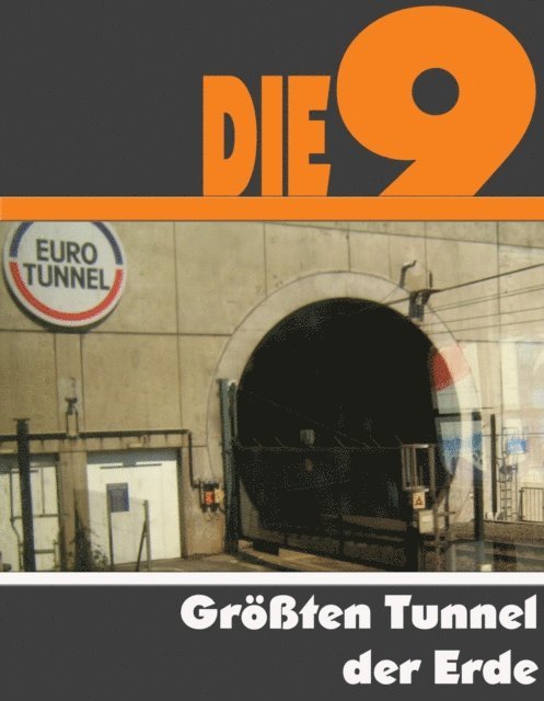 A.D. Astinus - Die Neun größten Tunnel der Erde, E-bok. Tillgänglighet: Lägg i varukorg