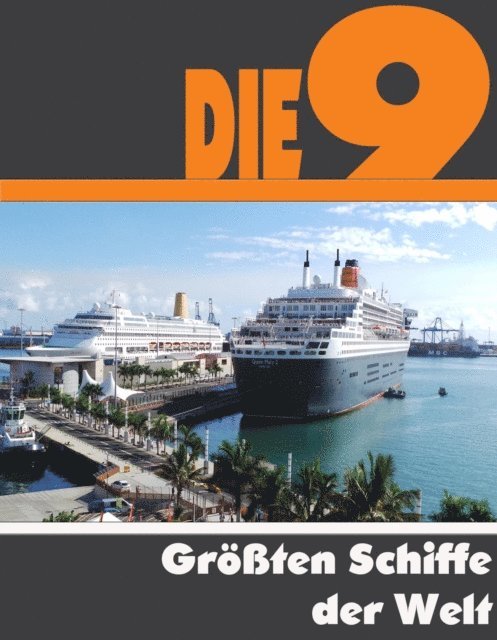 A.D. Astinus - Die Neun größten Schiffe der Welt, E-bok. Tillgänglighet: Lägg i varukorg