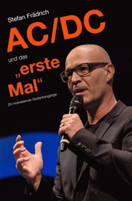 Stefan Fradrich - AC/DC und das "erste Mal", E-bok