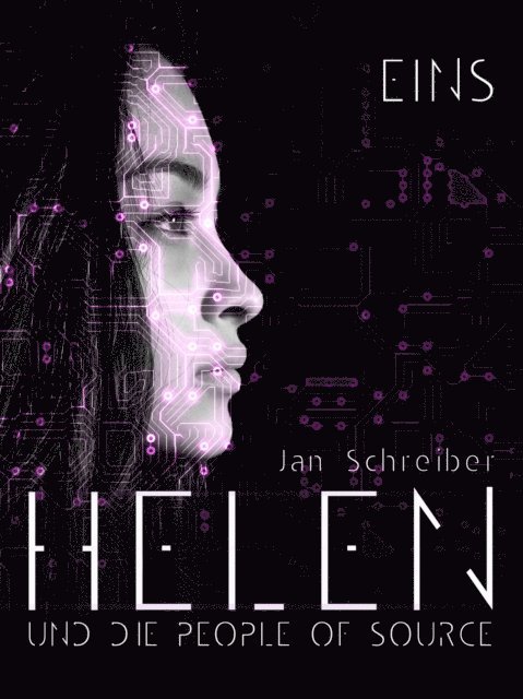 Jan Schreiber - Helen und die People of Source 1, E-bok