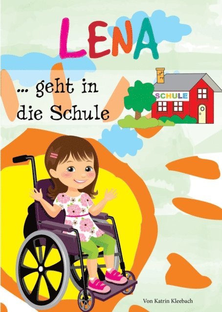Katrin Kleebach - Lena geht in die Schule, E-bok. Tillgänglighet: Lägg i varukorg