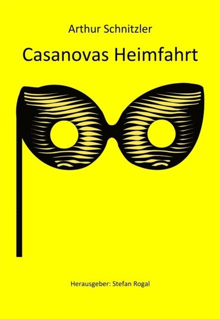 Arthur Schnitzler - Casanovas Heimfahrt, E-bok