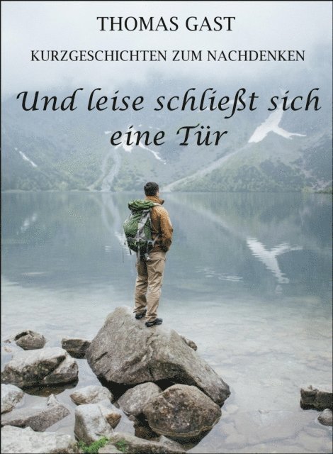 Thomas GAST - Und leise schließt sich eine Tür, E-bok