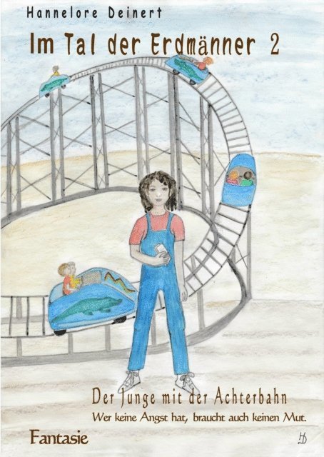 Hannelore Deinert - Der Junge mit der Achterbahn, E-bok