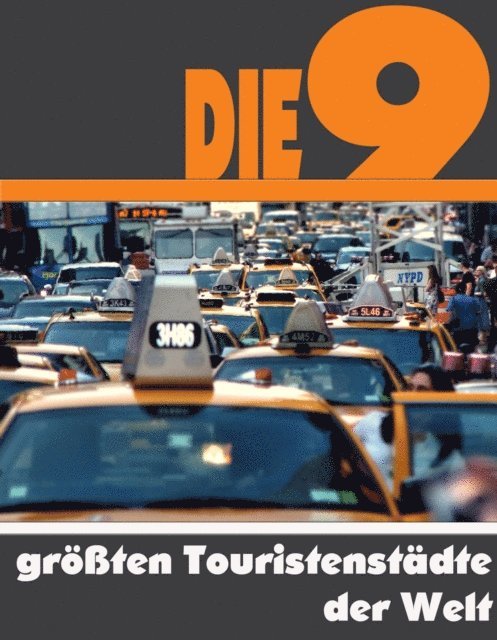 A.D. Astinus - Die Neun größten Touristenstädte der Welt, E-bok. Tillgänglighet: Lägg i varukorg